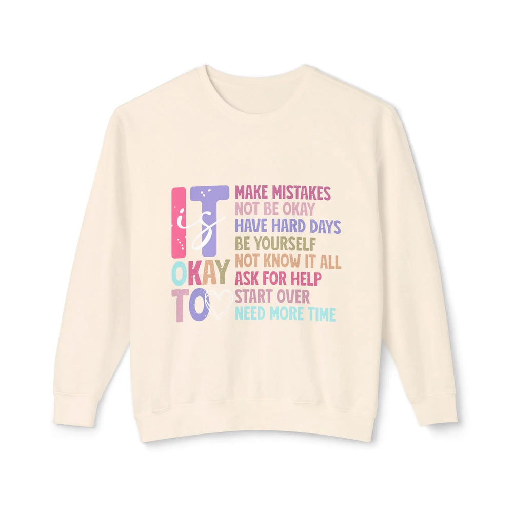 Unisex Crewneck Sweatshirt - "It's Okay to Make Mistakes" Inspirational Design Printify