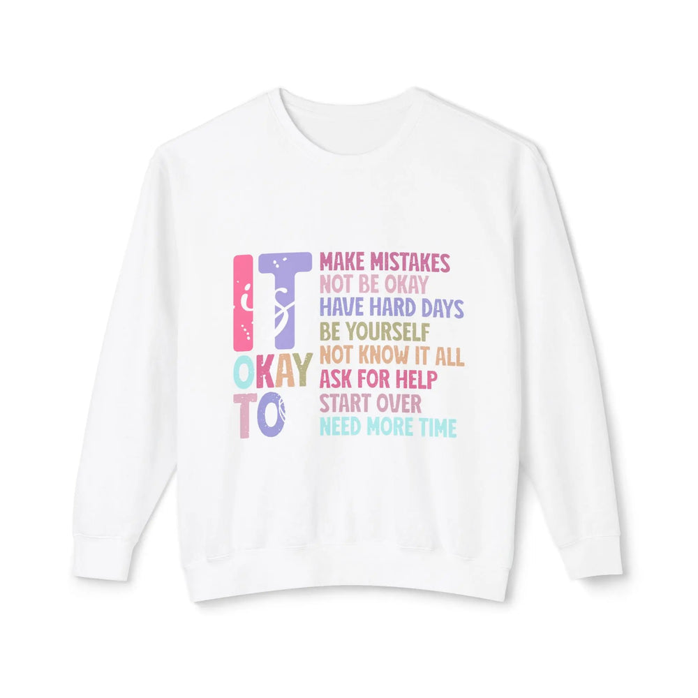 Unisex Crewneck Sweatshirt - "It's Okay to Make Mistakes" Inspirational Design Printify